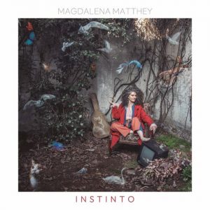 Magdalena Matthey “Instinto”